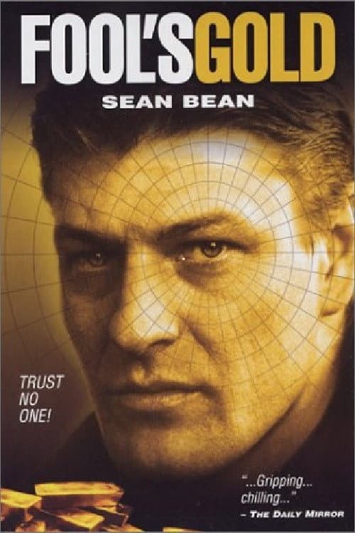 Fool's Gold: The Story Of The Brink's Mat Robbery poster